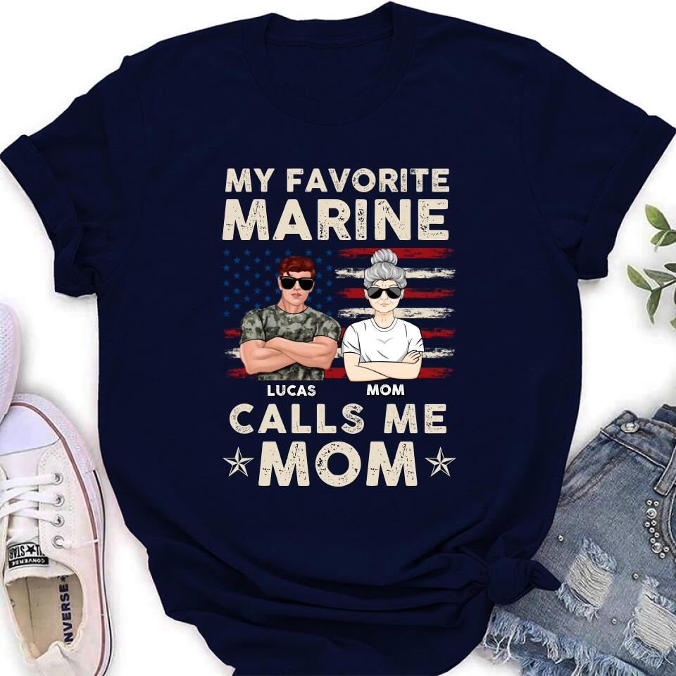 My Favorite Marine Calls Me Mom — Personalized T-Shirt